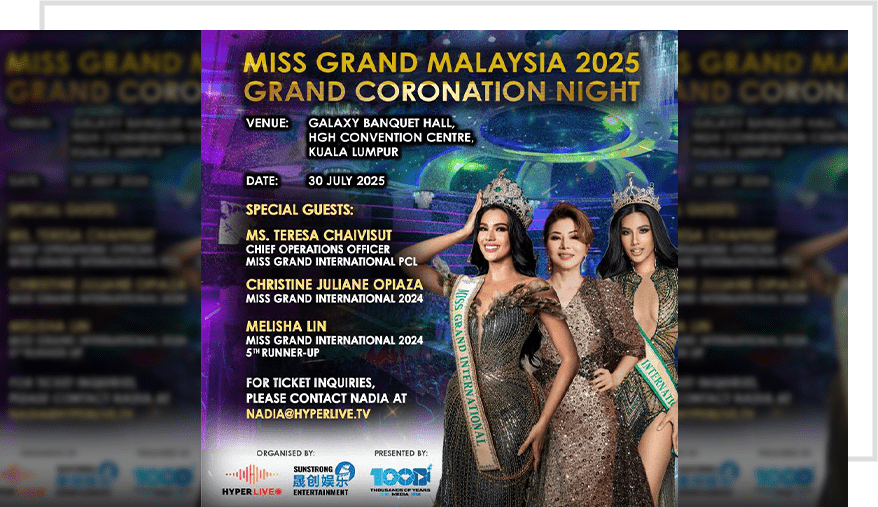 the Miss Grand Malaysia 2025 Grand Coronation Night the Miss Grand Malaysia 2025 Grand Coronation Night